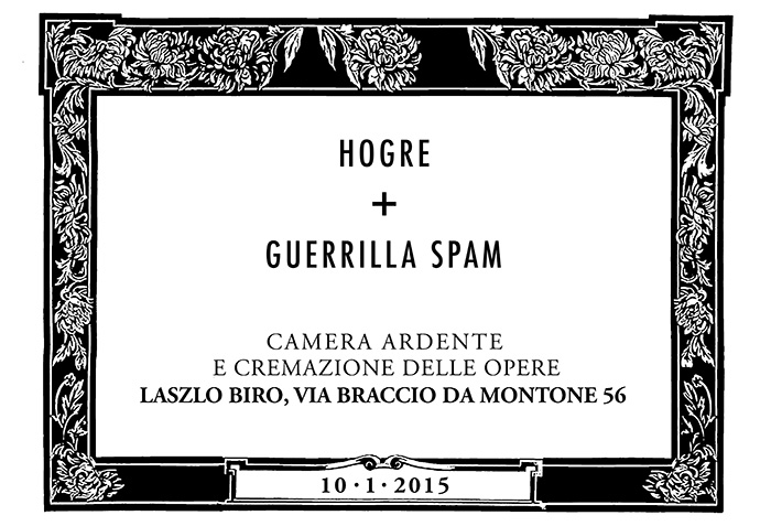 Hogre / Guerrilla Spam – Camera ardente e cremazione delle opere